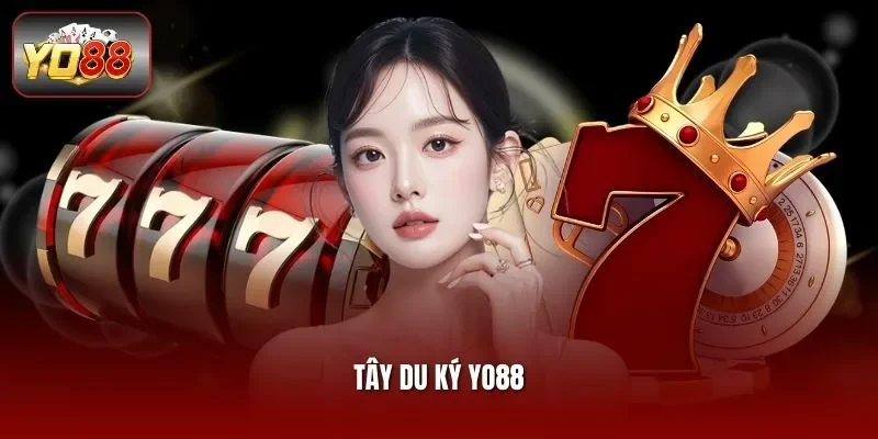 Tây du ký Yo88